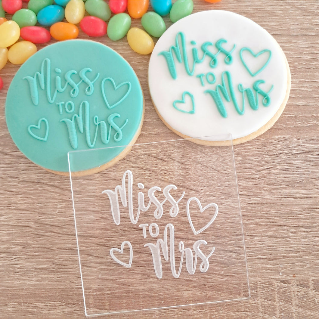 Miss to Mrs Raised Acrylic Fondant Stamp